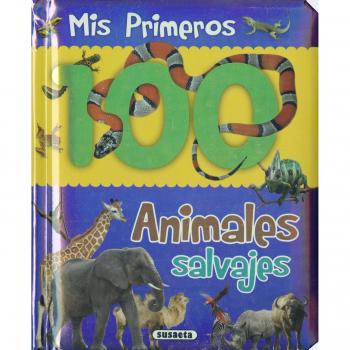 Mis primeros animales salvajes [Español] - SUSAETA, EQUIPO