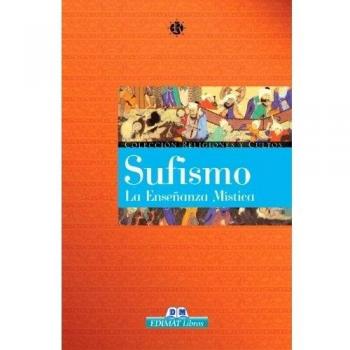 Sufismo. La enseñanza mística