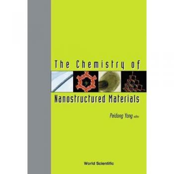 Chemistry Of Nanostructured Materials, The