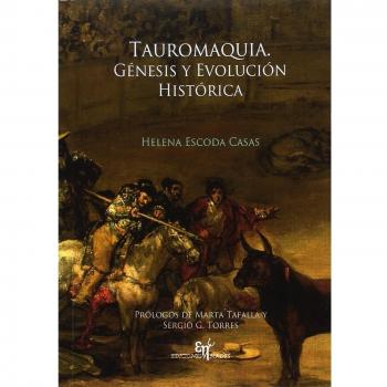 Tauromaquia. Génesis y evolución histórica