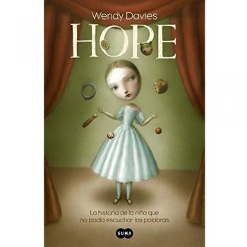Hope: La historia de una niña que no podía escuchar las palabras - Wendy Davies