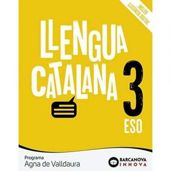Agna de Valldaura 3 ESO. Llengua catalana: Novetat