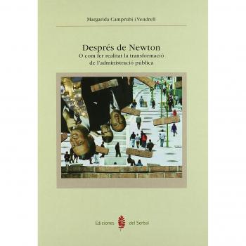 Després de Newton: O com fer realitat la transformació de l'administració pública