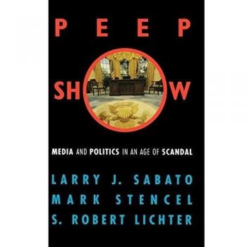 Peepshow: Media and Politics in an Age of Scandal - Insightful Analysis on Current Affairs