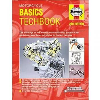 Anon: Motorcycle Basics Manual: The Workings of the Modern Motorcycle and Scooter Fully Explained, from Basic Principles to Current Designs