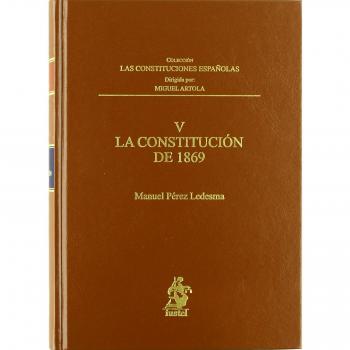 V. La Constitución de 1869
