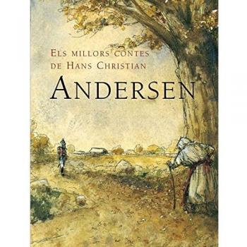 Els millors contes de Hans Christian Andersen - Hans Christian Andersen