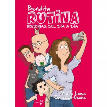 Bendita Rutina - María Luisa Sánchez-ocaña Fernández