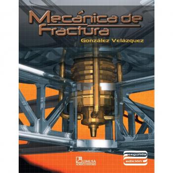 MECANICA DE FRACTURA - Velazquez Gonzalez
