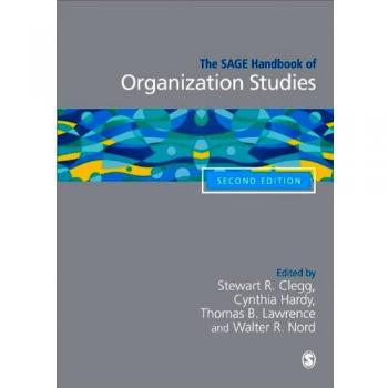 The SAGE Handbook of Organization Studies