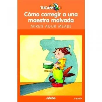 Cómo corregir a una maestra malvada: 5