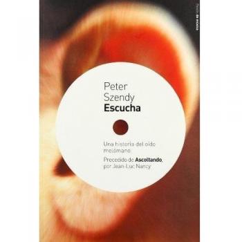 Escucha: Una historia del oído melómano