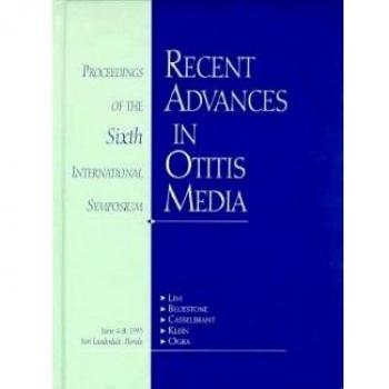 Recent Advances in Otitis Media: Proceedings of the Sixth International Symposium