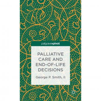 Palliative Care and End-of-Life Decisions