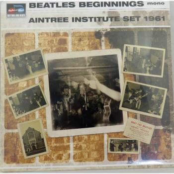 The Beatles Beginnings: Aintree Institute Collection 1961 - Various Artists