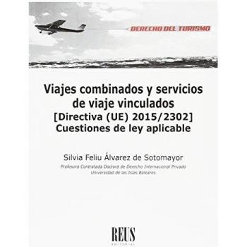 Viajes combinados y servicios de viaje vinculados: [Directiva