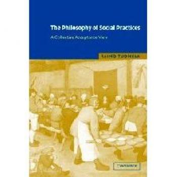 La Filosofía de las Prácticas Sociales: Una Perspectiva de Aceptación Colectiva - Edición Hardcover, Cambridge
