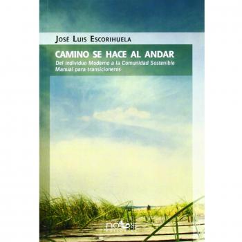 Camino Se Hace Al Andar