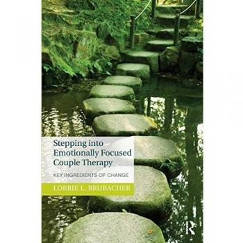 Stepping into Emotionally Focused Couple Therapy: Key Ingredients of Change