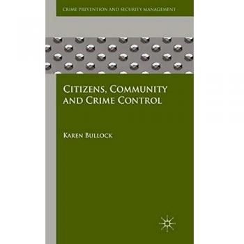 Citizens, Community and Crime Control