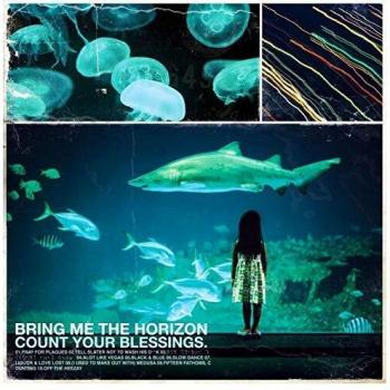 Count Your Blessings - Bring Me The Horizon