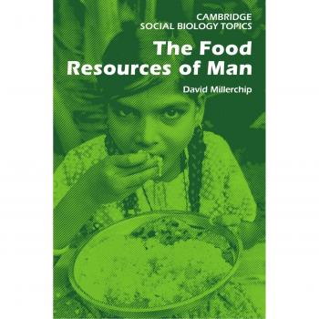 Recursos Alimentarios del Hombre (Temas de Biología Social de Cambridge)