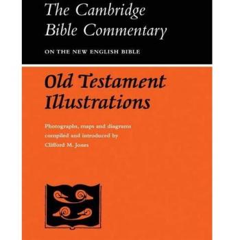 Clifford M. Jones' Old Testament Illustrations - Cambridge Paperback Edition