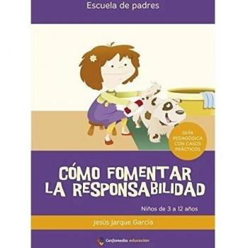 Cómo fomentar la responsabilidad