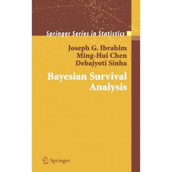 Bayesian Survival Analysis by Ibrahim and Joseph G