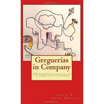 Greguerías in Company: 130 pensamientos para saltar a la comba con una neurona