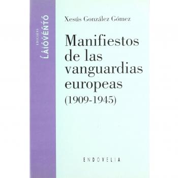 Manifiestos de las vanguardias europeas