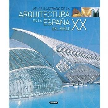 La arquitectura en a España del siglo XX