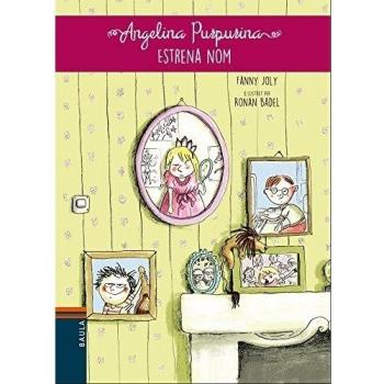 Angelina Purpurina estrena nom: 1 - Joly, Fanny