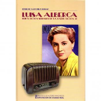 Luisa Alberca, reina de los seriales en la radio de los 50