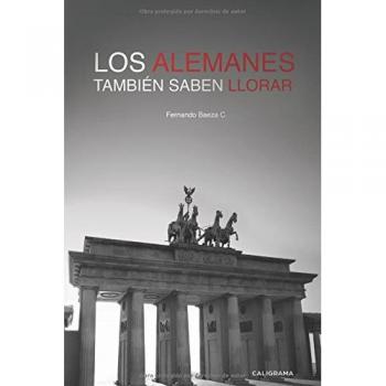 Los alemanes también saben llorar