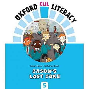 Oxford CLIL Literacy - Jason's last joke - 9780190518462