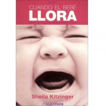 CUANDO EL BEBE LLORA