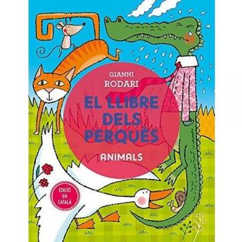 Llibre Dels Perquès, El. Animals - Gianni Rodari