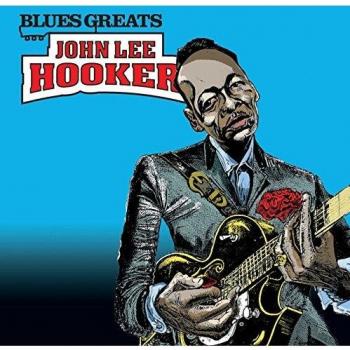 100 Years Of Blues-Blues Greats - Hooker John Lee