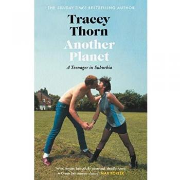 Otro Planeta: Una Adolescente en la Suburbia - Libro de Tracey Thorn