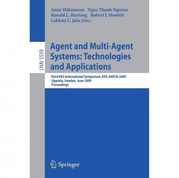 Multi-Agent Systems: Technologies and Applications - Proceedings of the Third KES International Symposium