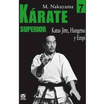 KÁRATE SUPERIOR 7. KATAS JITTE, HANGETSU Y EMPI