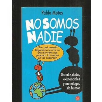 NO SOMOS NADIE PDL PABLO MOTOS