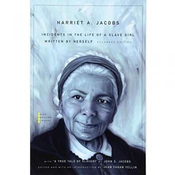 Incidents in the Life of a Slave Girl: A Critical Edition with Historical Context and Analysis