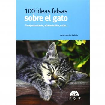 100 ideas falsas sobre el gato - Libros de veterinaria - Editorial Servet