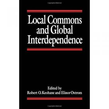 Local Commons and Global Interdependence: A Comprehensive Guide to Sustainable Community Practices