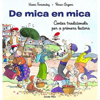 De mica en mica. Contes tradicionals per a primers lectors