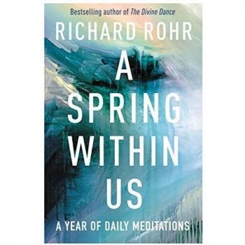 Una Primavera Dentro de Nosotros: Un Año de Meditaciones Diarias (Tapa Dura)