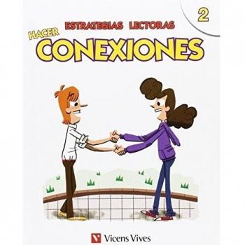 Estrategias Lectoras. Hacer Conexiones 2
