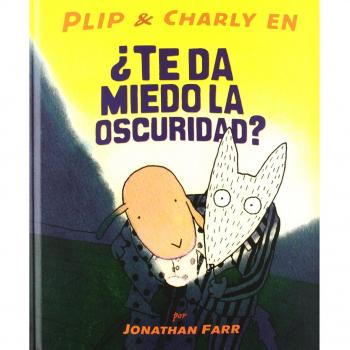 Plip & Charly ?Te Da Miedo la Oscuridad?